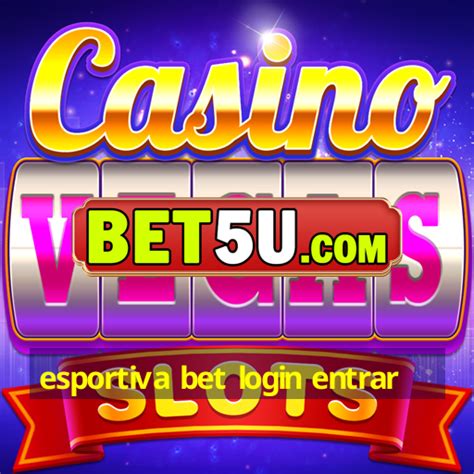 esportiva bet entrar.